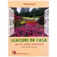 Carte Leacuri de casa de la lume adunate 308pg - EDITURA MEDICALA