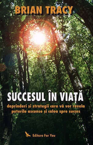 Carte Succesul in viata 400pg - EDITURA FOR YOU