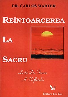 Carte Reintoarcerea la sacru 240pg - EDITURA FOR YOU