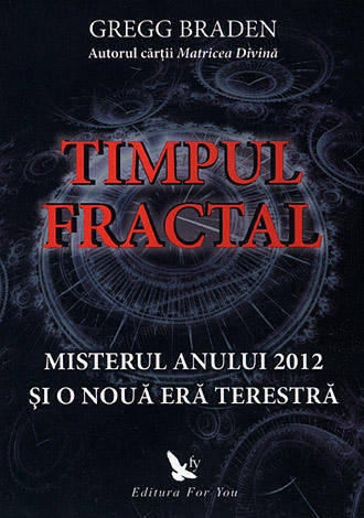 Carte Timpul fractal 280pg - EDITURA FOR YOU