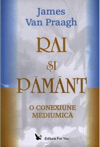 Carte Rai si Pamant 230pg - EDITURA FOR YOU