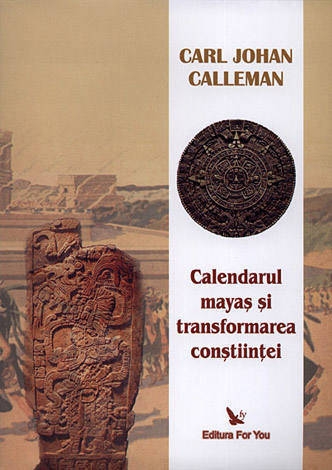 Carte Calendarul Mayas 300pg - EDITURA FOR YOU