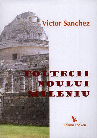 Carte Toltecii noului mileniu 210pg - EDITURA FOR YOU