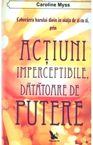 Carte Actiuni imperceptibile datatoare de putere 288pg - EDITURA FOR YOU